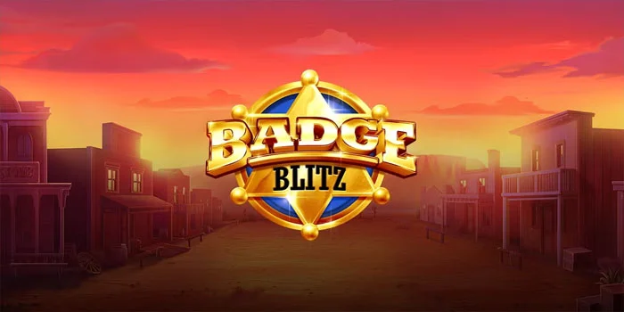 Bocoran Pola JP Slot Badge Blitz Dengan Modal 10K Saja