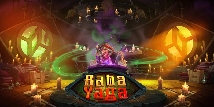 Panduan Praktis Mengoptimalkan Kemenangan Saat Main Slot Baba Yaga